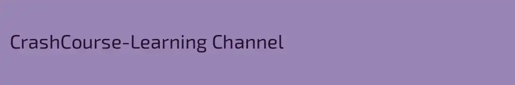 CrashCourse-Learning Channel